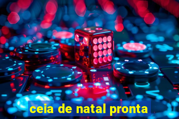 ceia de natal pronta